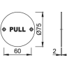 Arrone Pull Sign 76mm Satin Stainless Steel AR308-PULL-SSS