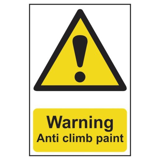 Warning Anti Climb Paint' Sign 200mm x 300mm